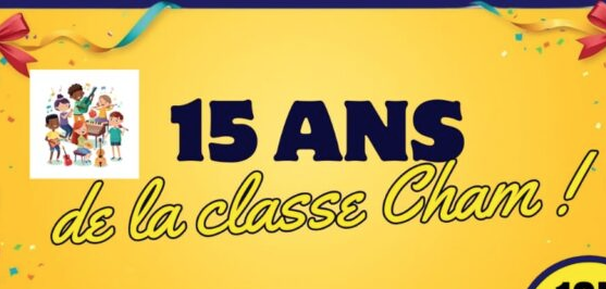 15 ans CHAM